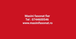 Masini fasonat fier