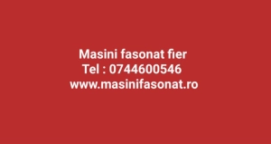 Masini fasonat, taiat, spiralat fier