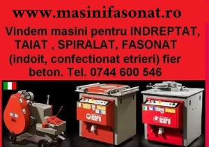 Masini fasonat, taiat, spiralat fier